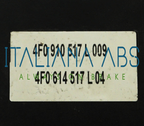 Centralina ABS AUDI, codici identificativi: 4F0910517L 4F0614517L 0265950430